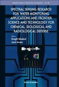 Spectral Sensing Research For Water Monitoring Applications And Frontier Science And Technology For Chemical, Biological And Radiological Defense