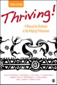 Thriving!: A Manual for Students in the Helping Professions