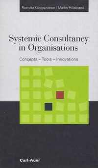 Systemic Consultancy in Organisations