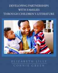 Developing Partnerships with Families through Childrens Literature