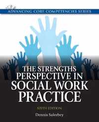 Strengths Perspective in Social Work Practice, The