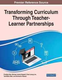 Transforming Curriculum Through Teacher-Learner Partnerships