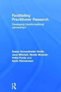 Facilitating Practitioner Research