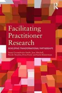 Facilitating Practitioner Research