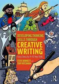 Developing Thinking Skills Through Creative Writing