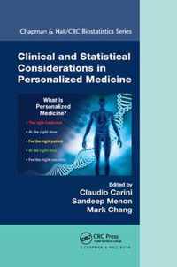 Clinical and Statistical Considerations in Personalized Medicine