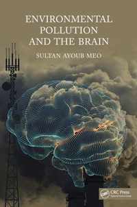 Environmental Pollution and the Brain