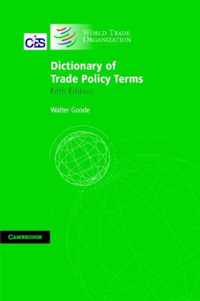 Dictionary of Trade Policy Terms