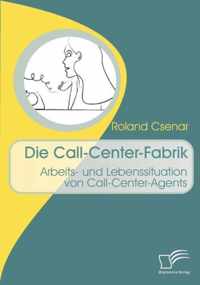 Die Call-Center-Fabrik