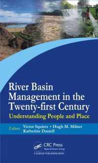 River Basin Management in the Twenty-First Century