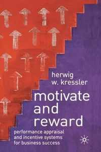 Motivate and Reward