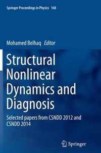 Structural Nonlinear Dynamics and Diagnosis