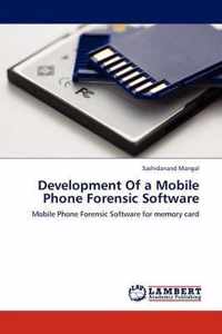 Development Of a Mobile Phone Forensic Software