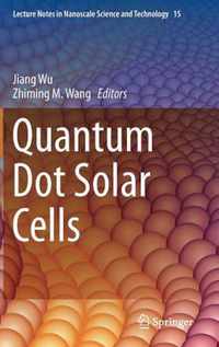 Quantum Dot Solar Cells