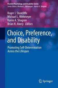 Choice, Preference, and Disability