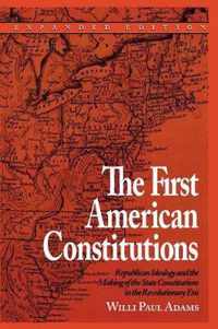 The First American Constitutions