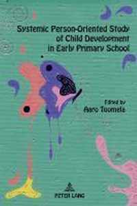 Systemic Person-Oriented Study of Child Development in Early Primary School