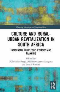 Culture and Rural-Urban Revitalisation in South Africa