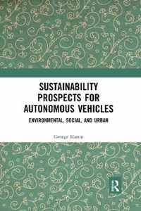 Sustainability Prospects for Autonomous Vehicles