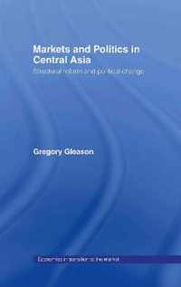 Markets and Politics in Central Asia