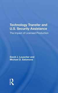 Technology Transfer And U.S. Security Assistance