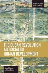 The Cuban Revolution As Socialist Human Development