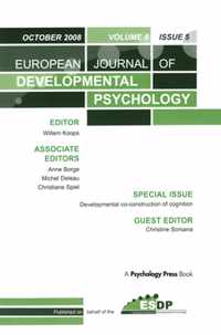 Developmental Co-Construction of Cognition: A Special Issue of European Journal of Developmental Psychology