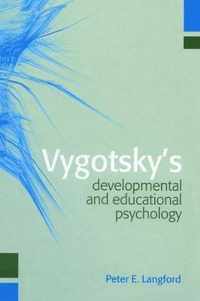 Vygotsky's Developmental and Educational Psychology