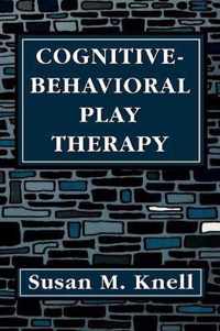 Cognitive-Behavioral Play Therapy