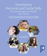 Developing Personal and Social Skills for Young People and Adults with SEND