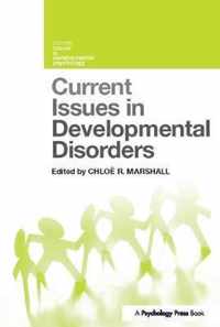 Current Issues in Developmental Disorders