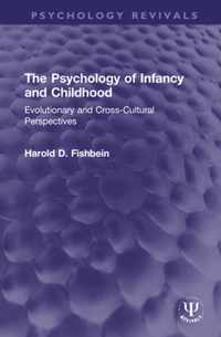 The Psychology of Infancy and Childhood