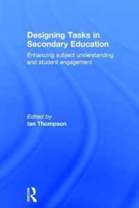 Designing Tasks in Secondary Education