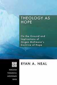 Theology As Hope