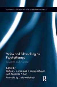 Video and Filmmaking as Psychotherapy