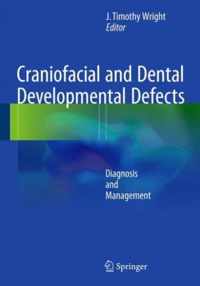 Craniofacial and Dental Developmental Defects