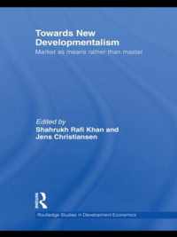 Towards New Developmentalism