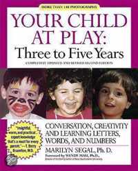 Your Child at Play Three to Five Years