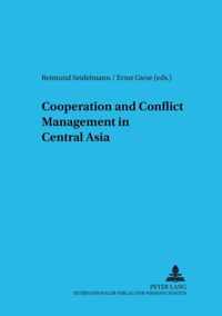 Cooperation and Conflict Management in Central Asia