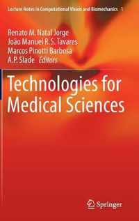 Technologies for Medical Sciences