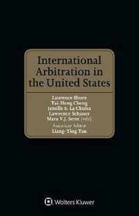 International Arbitration in the United States