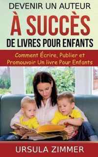 Devenir un auteur a succes de livres pour enfants