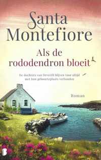 Santa Montefiore - Als de rododendron bloeit