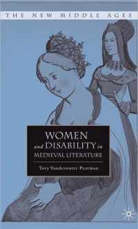 Women and Disability in Medieval Literature