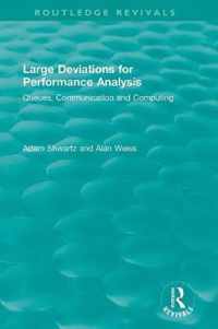 Large Deviations for Performance Analysis: Queues, Communication and Computing