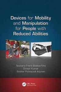 Devices for Mobility and Manipulation for People with Reduced Abilities