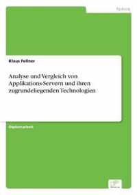 Analyse und Vergleich von Applikations-Servern und ihren zugrundeliegenden Technologien