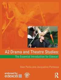 A2 Drama and Theatre Studies