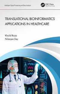 Translational Bioinformatics Applications in Healthcare