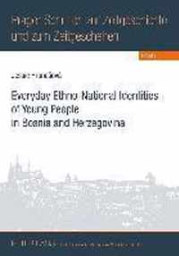 Everyday Ethno-National Identities of Young People in Bosnia and Herzegovina